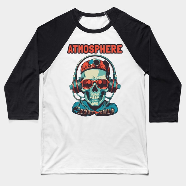 atmosphere Baseball T-Shirt by Retro Project